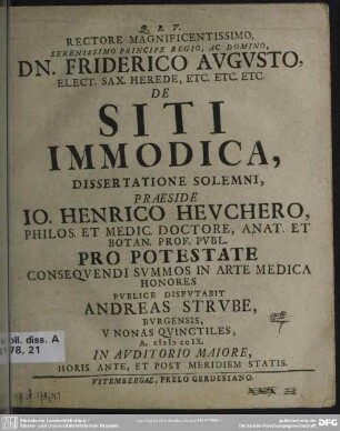 Rectore Magnificentissimo, Serenissimo Principe Regio ... De Siti Immodica, Dissertatione Solemni