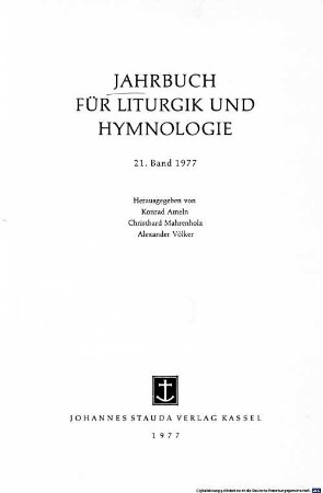 Jahrbuch für Liturgik und Hymnologie, 21. 1977