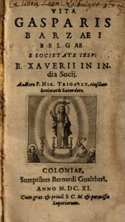 Vita Gasparis Barzaei Belgae e Societate Jesu, B. Xaverii in India socii
