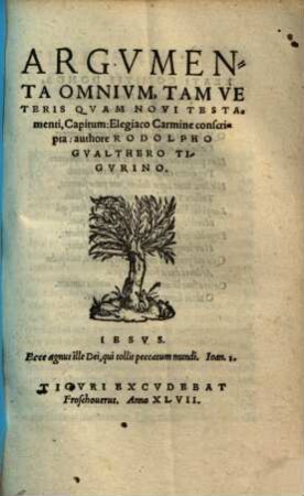 Argumenta omnium tam veteris quam novi testamenti capitum: elegiaco Carmine conscripta