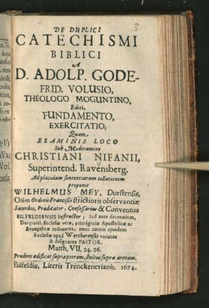 De Duplici Catechismi Biblici A D. Adolp. Godefrid. Volusio, Theologo Moguntino, Editi, Fundamento, Exercitatio