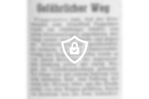Gefährlicher Weg