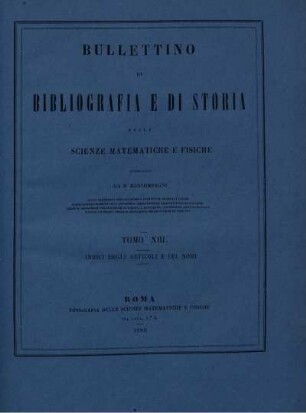 Tomo XIII. Indici degli articoli e dei nomi.