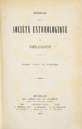 Annales de la Société Entomologique de Belgique. 21. 1878