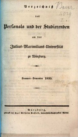 Verzeichniß des Personals und der Studirenden an der Julius-Maximilians-Universität zu Würzburg. 1835, 1835. SS.