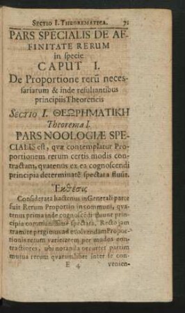 Pars Specialis De Affinitate Rerum in specie. Caput I. De Proportione rerum necessariarum & inde resultantibus principiis Theoreticis.