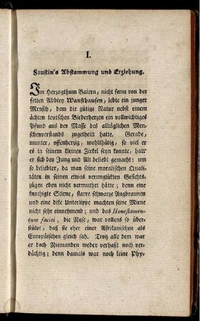 I. Faustin's Abstammung und Erziehung. - IV. Faustin geht nach München; wird glüklich.