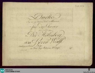 Duetto "Sey uns zu tausendmal willkommen" für das Clavier : aus der Opera Der Höllenberg