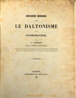 Deuxieme mémoire sur le daltonisme ou la dyschromatopsie