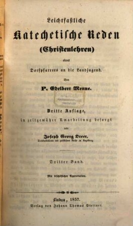 Leichtfaßliche katechetische Reden (Christenlehren) eines Dorfpfarrers an die Landjugend, 3
