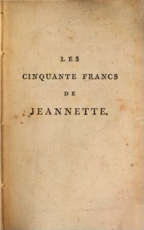 Les Cinquante Francs De Jeannette. 2