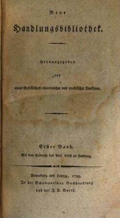 Neue Handlungsbibliothek, 1. 1799, Stück 1 = S. 1 - 120