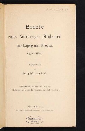Briefe eines Nürnberger Studenten aus Leipzig und Bologna : (1556 - 1560)