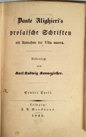 Dante Alighieris Prosaische Schriften : mit Ausnahme der Vita nuova, 1