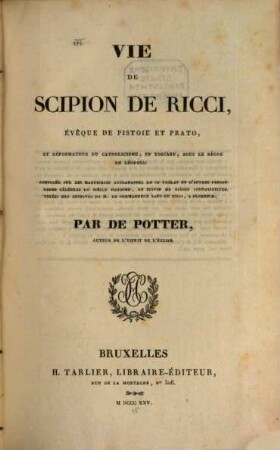 Vie et mémoires de Scipion de Ricci, évèque de Pistoie et Prato. T. 2