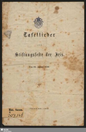 Tafellieder zum Stiftungsfeste der Iris : den 18. Januar 1856