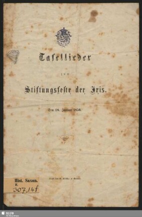 Tafellieder zum Stiftungsfeste der Iris : den 18. Januar 1856