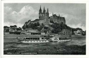 Meißen. Albrechtsburg u. Dom - Elbe m. Dampfer Bodenbach