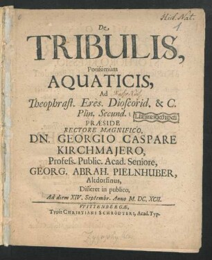 De Tribulis, Potissimum Aquaticis, Ad Theophrast. Eres. Dioscorid. & C. Plin. Secund.