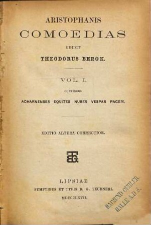 Aristophanis comoedias, 1. Continens Acharnenses, Equites, Nubes, Vespas, Pacem