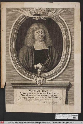 Hiobs fürtreffliches Glaubens-Bekäntnüs (a) Wer Ihm dasselbe beybracht/ (b) wie und warum Ers fürbracht/ und (g) wie Er es über die massen wohl anbracht : Bey ... Leich-Bestattung Des ... Herrn Michael Thomae, Fürnehmen des Raths und berühmten Consulentens allhier/ Welcher den 23. Martii 1619. das Liecht dieser Welt erblicket; den 2. Iulii aber 1689. ... dasselbe ... wieder verlassen hat/ aus dem bekanten Spruche: Job. XIX, v. 25, 26, 27. Ich weiß/ daß mein Erlöser lebt ... In der Pauliner Kirchen entworffen