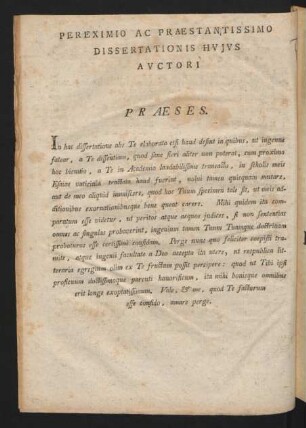 Pereximio Ac Praestantissimo Dissertationis Hujus Auctori Praeses.