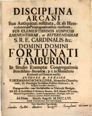 Disciplina arcani suae antiquitati restituta, et ab heterodoxorum impugnationibus vindicata