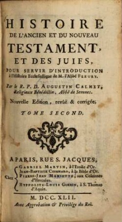 Histoire De L'Ancien Et Du Nouveau Testament, Et Des Juifs : Pour Servir D'Introduction à l'Histoire Ecclesiastique de M. l'Abbé Fleury, 2