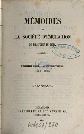 Mémoires de la Société d'Emulation du Département du Doubs. 5. 1860