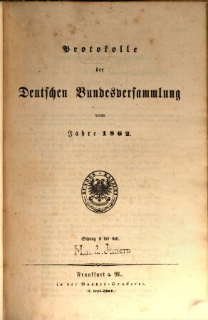 Protokolle der Deutschen Bundesversammlung. [46.] 1862 = Sitzung 1 - 42 = 4. Jan. - 18. Dez.