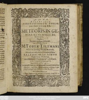 Disputatio Exercitationum Philosophicarum XX. De Meteoris In Genere, Et In Specie De Ignitis