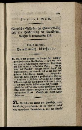 Erstes Kapitel. Vom Gemüth überhaupt. - Drittes Kapitel. Ueber Gemüths- Wahrnehmung, und deren Krankheiten.