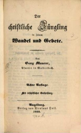 Der christliche Jüngling in seinem Wandel und Gebete