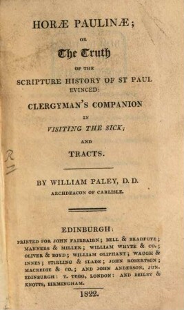 Horae Paulinae : or the Truth of the Scripture History of St. Paul evinced