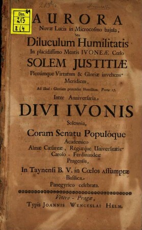 Aurora novae lucis in microcosmo baiula ... inter anniversaria D. Ivonis solennia ... panegyrico celebrata