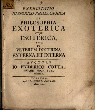 Exercitatio hist.-philos. de philosophia exoterica atque esoterica, sive de veterum doctrina externa et interna