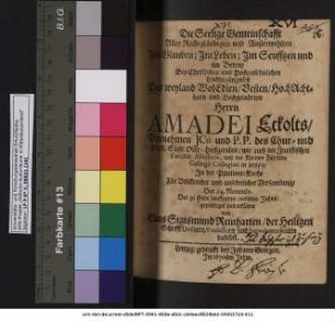 Die Seelige Gemeinschafft Aller Rechtgläubigen und Außerwehlten Im Glauben; Im Leben; Im Seufftzen und im Beten : Bey ... Leichbegängnüß Des ... Herrn Amadei Eckolts/ Vornehmen ICti und P.P. des Chur- und Fürstl. Sächs. Ober-Hoffgerichts/ wie auch der Juristischen Facultät Assessoris ... In der Pauliner-Kirche ... Den 24. Novembr. Des zu Ende lauffenden 1668sten Jahrs/ geprediget und erkläret