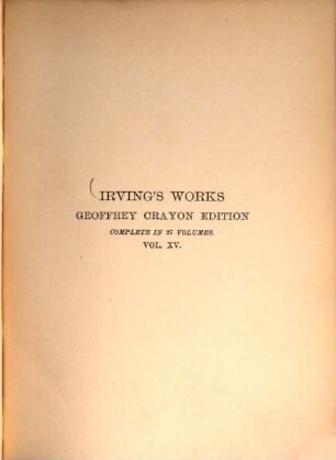 Irving's works : complete in 27 volumes. 15, Mahomet and his successors. 2