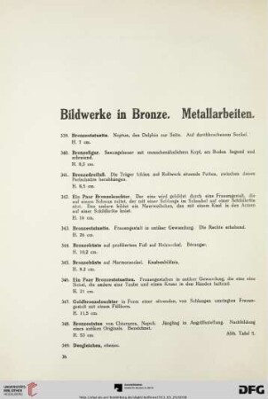 Bildwerke in Bronze. Metallarbeiten (Nr. 339-445)