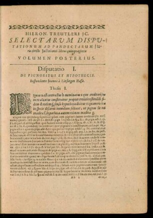 Hieron. Treutleri IC. Selectarum Disputationum Ad Pandectarum Iuris civilis Iustinianei libros quinquaginta Volumen Posterius.