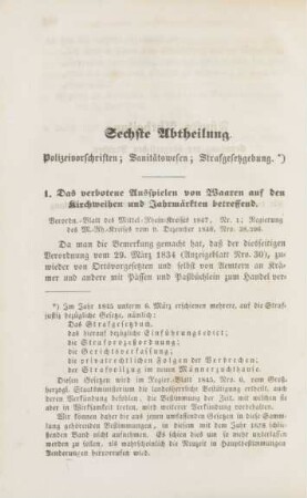 Sechste Abtheilung. Polizeivorschriften; Sanitätswesen; Strafgesetzgebung
