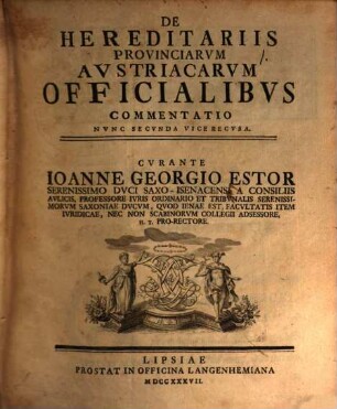 De Hereditariis Provinciarvm Avstriacarvm Officialibvs Commentatio