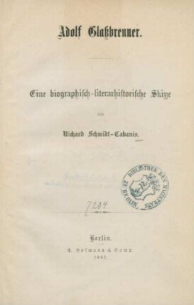Adolf Glassbrenner : eine biographisch-literarhistorische Skizze ;