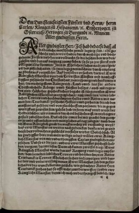 Dem Durchleuchtigsten Fürsten und Herrn / herrn Carlen / Königen zu Hispanienn / etc. Ertzhertzogen zu Österrecih / Hertzogen zu Burgundi etc. Meinem Aller gnedigsten Herrn.