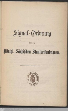 [Hauptbd.]: Signal-Ordnung für die Königlich Sächsische Staatseisenbahnen