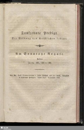 Funfzehnte Predigt. Die Bildung des christlichen Lebens