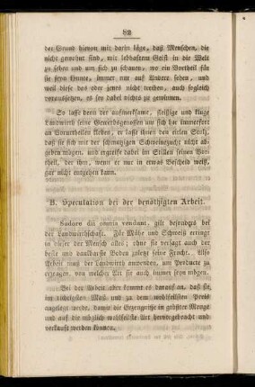 B. Speculation bei der benöthigten Arbeit.