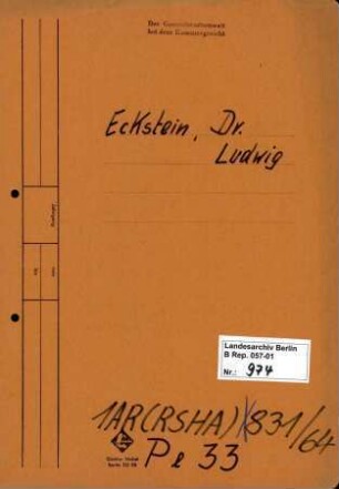 Personenheft Dr. Ludwig Eckstein (*26.10.1904), Lehrer und SS-Standartenführer