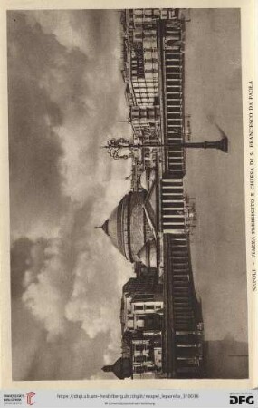 Napoli – Piazza Plebiscito e Chiesa di S. Francesco da Paola – Piazza Plebiscito et Eglise de S. François de Paule – Piazza Plebiscito and Church of S. Francesco da Paola – Piazza Plebiscito und Kirche S. Francesco da Paola