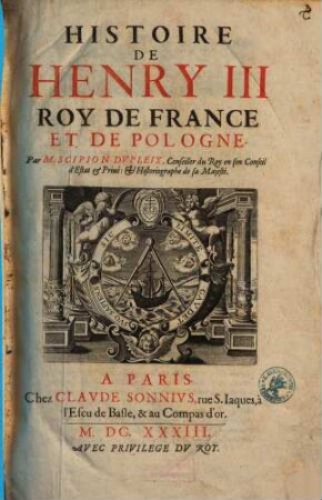 Histoire De Henry III Roy De France Et De Pologne
